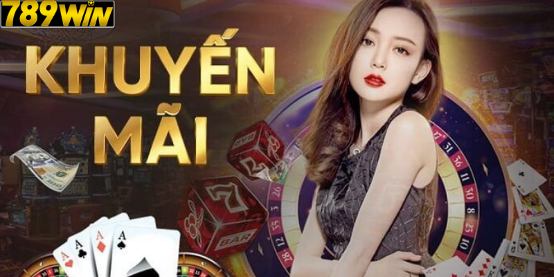 Khuyến Mãi 789win: Ưu Đãi Khủng Cho Thành Viên Mới